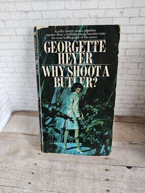 Georgette Heyer Why Shoot a Butler 1970 Bantam Mystery Gothic Paperback